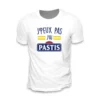 T-shirt - J'peux Pas J'ai Pastis - Taille M