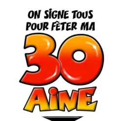 Tee Shirt Dédicace La 30 Aine