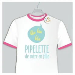 Tee Shirt Enfant - Pipelette De Mère En Fille